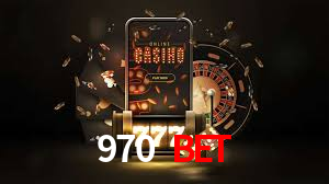 970 Bet App